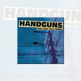 Handguns - Don't Bite Your Tongue CD | Merch Connection - Metal, hardcore, punk, pop punk, rock, indie, and alternative band merchandise
