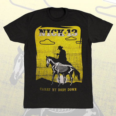 Nick 13 - Carry My Body Down Shirt | Merch Connection - Metal, hardcore, punk, pop punk, rock, indie, and alternative band merchandise